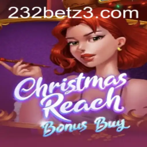 Descubra o Encanto do ChristmasReachBonusBuy com 232BET.com
